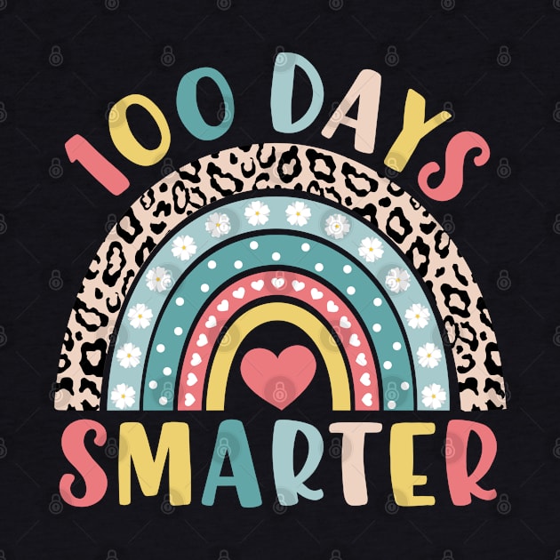 Leopard Rainbow 100 Days Smarter 100 Day of School 100th Day by BramCrye